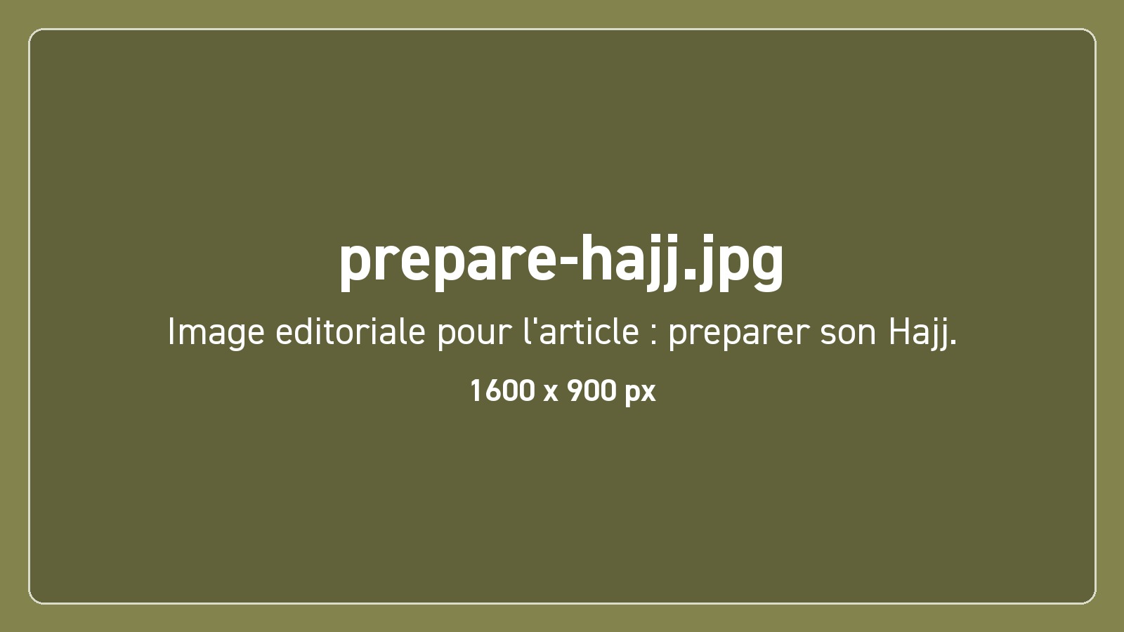 Préparation du Hajj